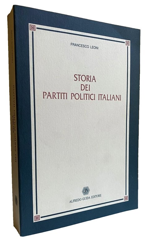STORIA DEI PARTITI POLITICI ITALIANI