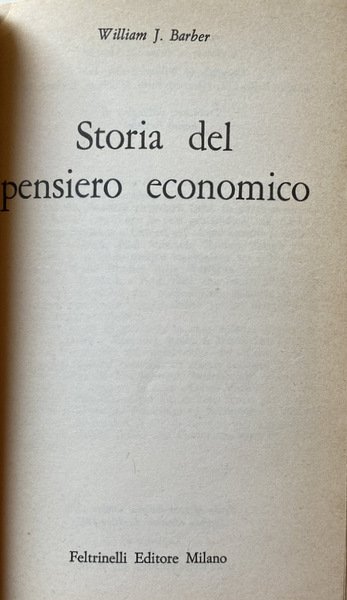 STORIA DEL PENSIERO ECONOMICO. SMITH, MALTHUS, RICARDO, MILL, MARX, KEYNES