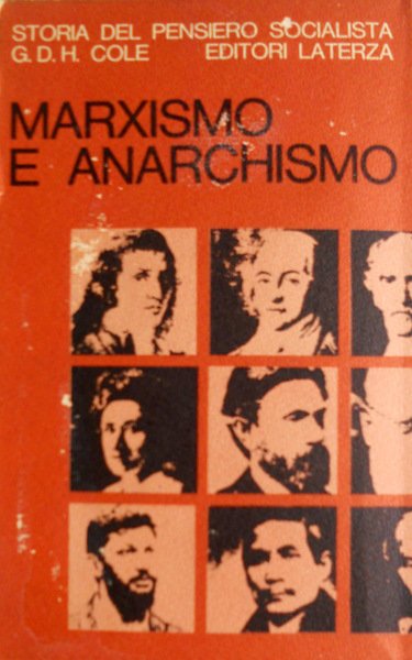 STORIA DEL PENSIERO SOCIALISTA, VOL. 2: MARXISMO E ANARCHISMO (1850-1890)