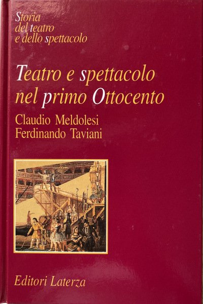 STORIA DEL TEATRO E DELLO SPETTACOLO: TEATRO E SPETTACOLO NEL …