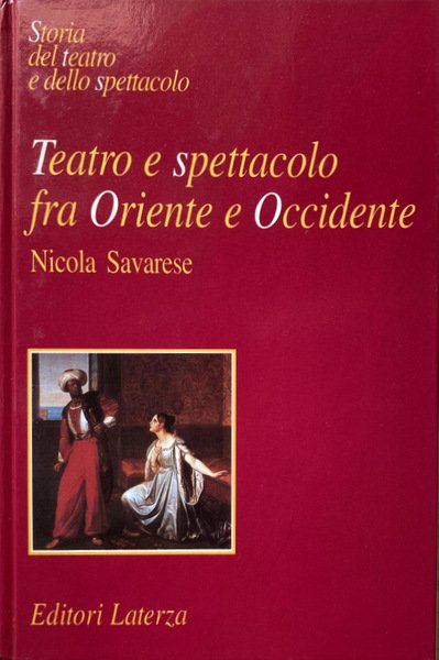 STORIA DEL TEATRO E DELLO SPETTACOLO: TEATRO E SPETTACOLO NEL …