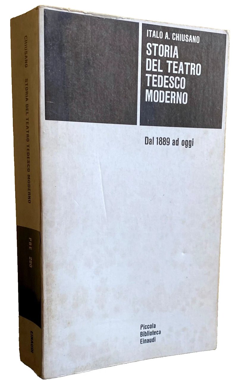 STORIA DEL TEATRO MODERNO TEDESCO DAL 1889 AD OGGI