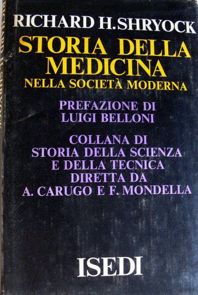 STORIA DELLA MEDICINA NELLA SOCIETÀ MODERNA