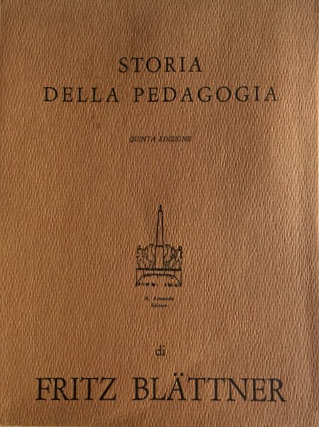 STORIA DELLA PEDAGOGIA
