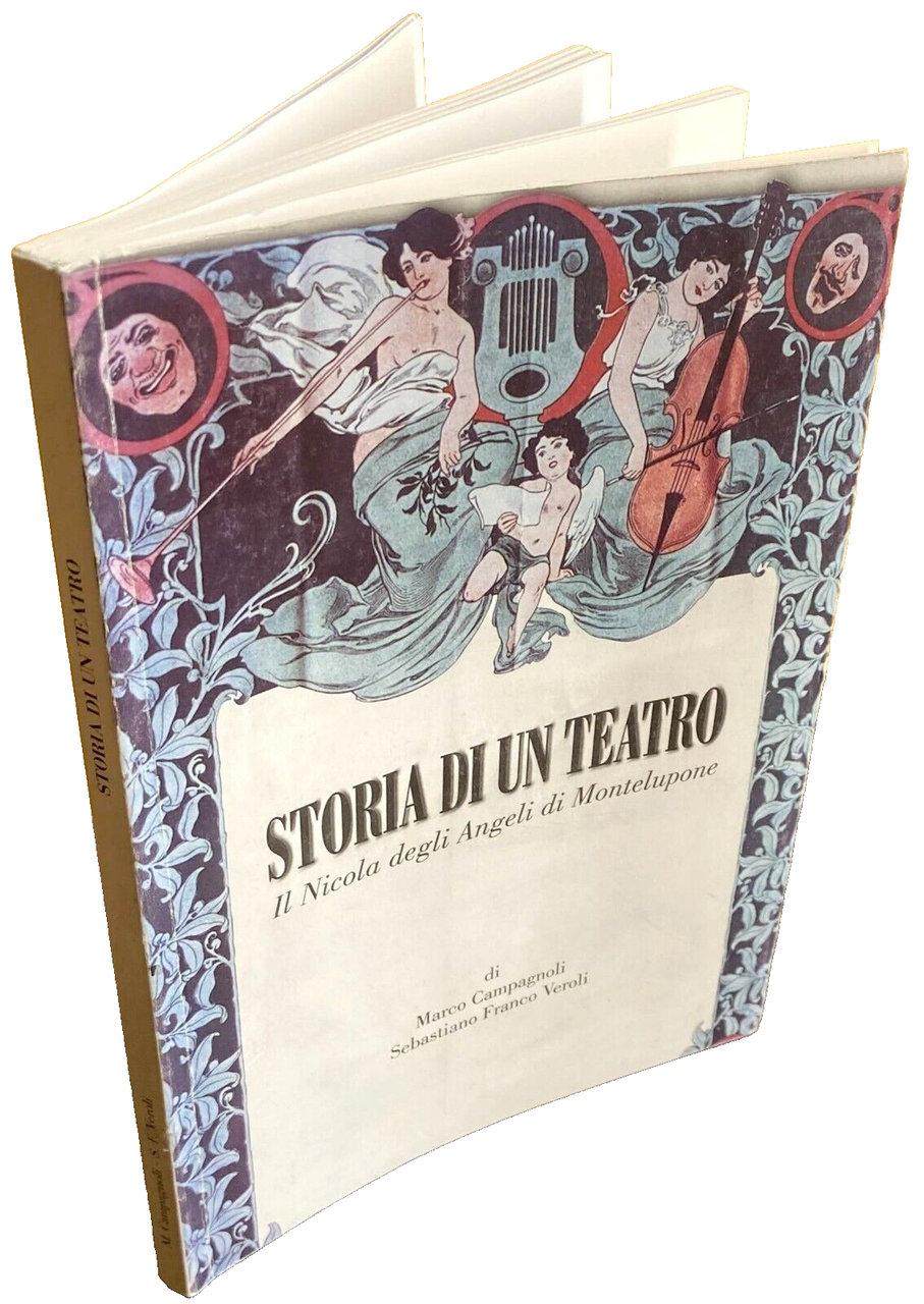 STORIA DI UN TEATRO: IL NICOLA DEGLI ANGELI DI MONTELUPONE