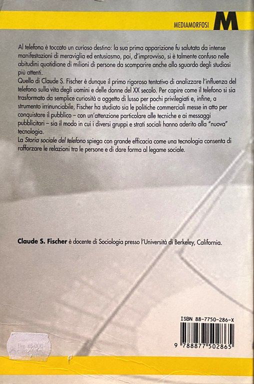 STORIA SOCIALE DEL TELEFONO. AMERICA IN LINEA 1876-1940