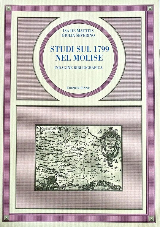 STUDI SUL 1799 NEL MOLISE: INDAGINE BIBLIOGRAFICA