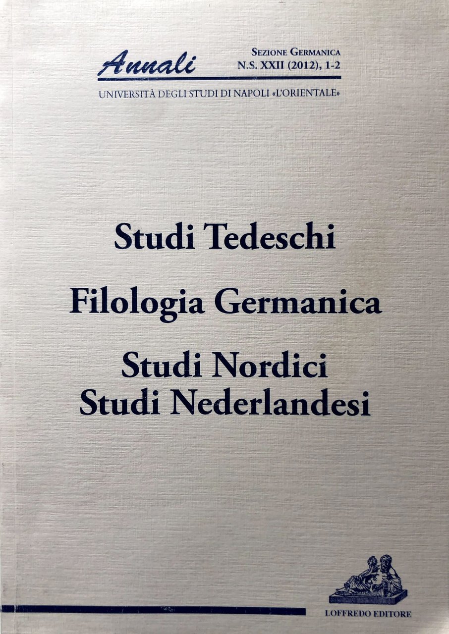 STUDI TEDESCHI. FILOLOGIA GERMANICA. STUDI NORDICI. STUDI NEDERLANDESI. ANNALI, SEZIONE … | Immagine principale