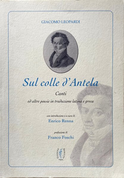 SUL COLLE D'ANTELA. CANTI E ALTRE POESIE IN TRADUZIONE LATINA …