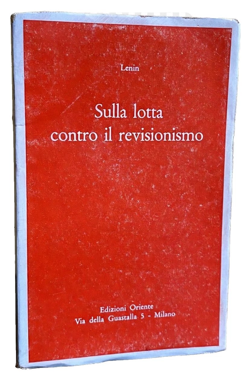 SULLA LOTTA CONTRO IL REVISIONISMO. (Proletari di tutti i paesi, … | Immagine principale