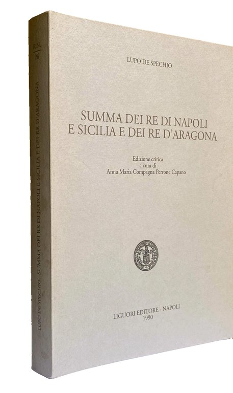 SUMMA DEI RE DI NAPOLI E SICILIA E DEI RE …