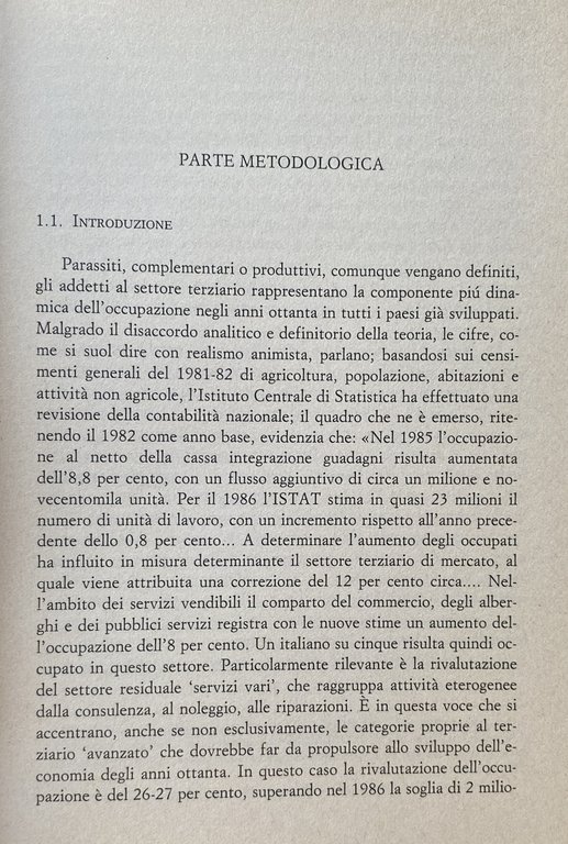 SVILUPPO ECONOMICO: LEGGE DI PRODUZIONE INDUSTRIALE O FORZA DI TERZIARIO? …