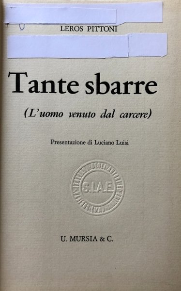 TANTE SBARRE. (L'UOMO VENUTO DAL CARCERE)