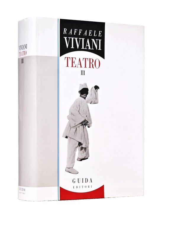 TEATRO. VOLUME 3 III. A CURA DI GUIDO DAVICO BONINO, …