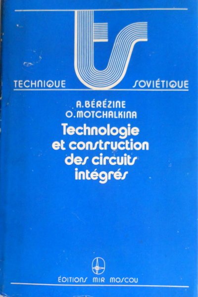 TECHNOLOGIE ET CONSTRUCTION DES CIRCUITS INTÉGRÉS