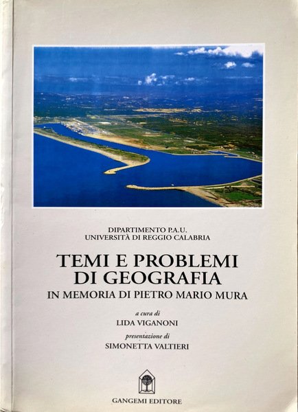 TEMI E PROBLEMI DI GEOGRAFIA IN MEMORIA DI PIETRO MARIO …