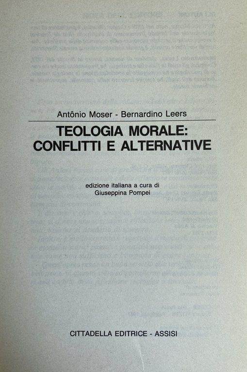 TEOLOGIA MORALE: CONFLITTI E ALTERNATIVE.