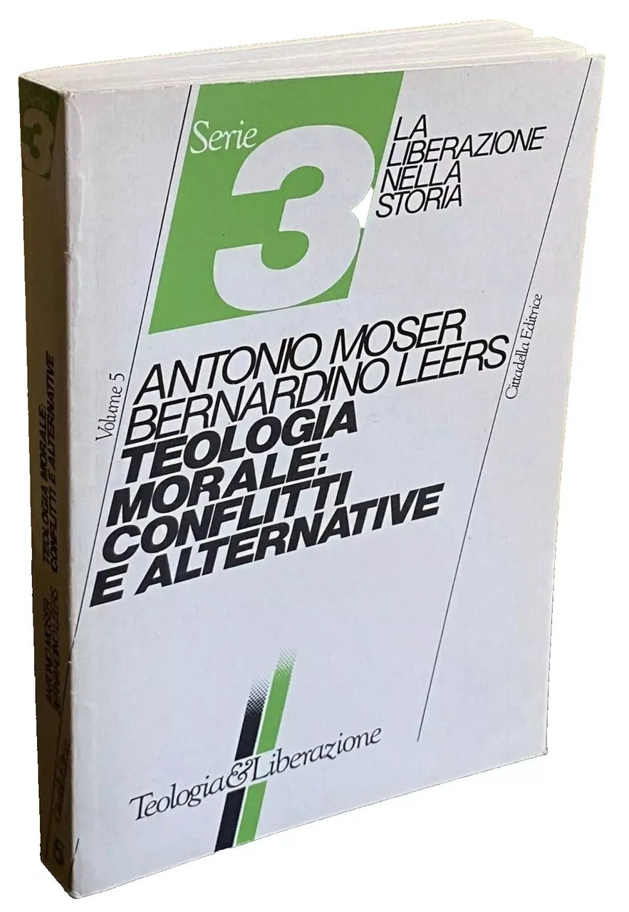 TEOLOGIA MORALE: CONFLITTI E ALTERNATIVE. | Immagine principale