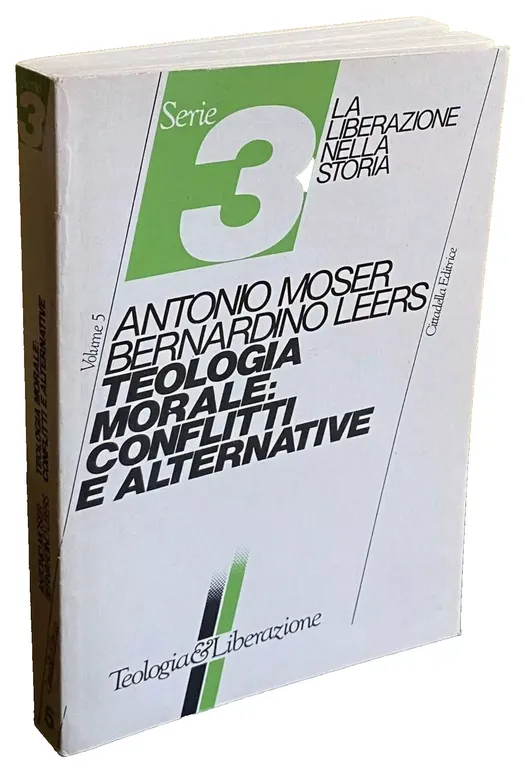 TEOLOGIA MORALE: CONFLITTI E ALTERNATIVE. | Immagine Gallery 1