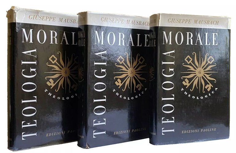 TEOLOGIA MORALE. VOLUMI 1-2-3. I doveri generali dell'imitazione di Cristo …