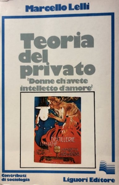 TEORIA DEL PRIVATO: «DONNE CH'AVETE INTELLETTO D'AMORE»