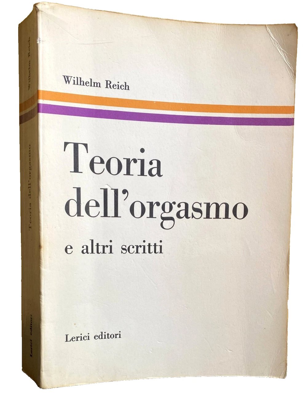 TEORIA DELL'ORGASMO E ALTRI SCRITTI