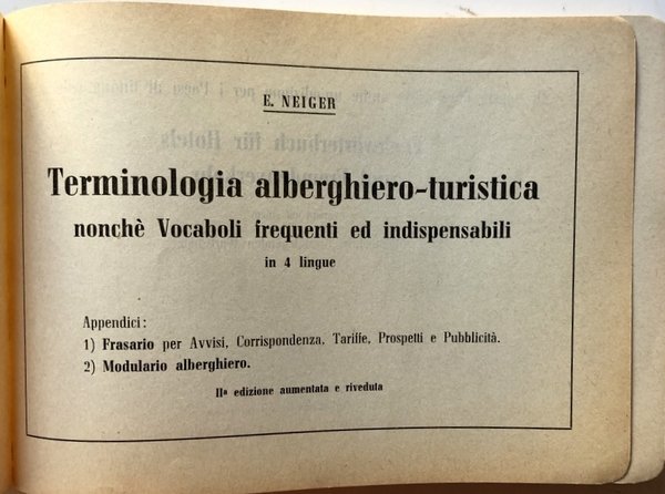 TERMINOLOGIA ALBERGHIERO-TURISTICA NONCHÉ VOCABOLI FREQUENTI ED INDISPENSABILI IN 4 LINGUE. …
