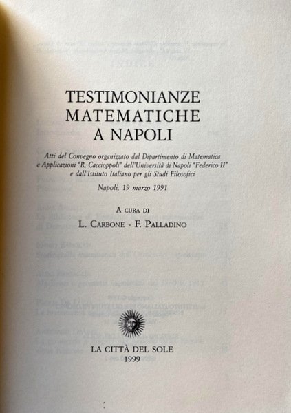 TESTIMONIANZE MATEMATICHE A NAPOLI. A CURA DI LUCIANO CARBONE, FRANCO …