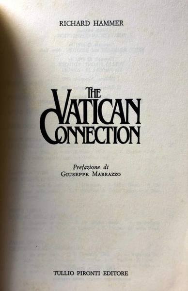 THE VATICAN CONNECTION. PREFAZIONE DI GIUSEPPE MARRAZZO