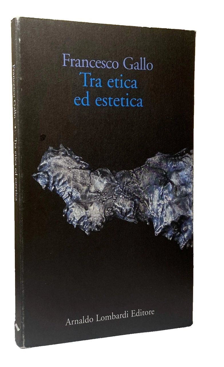 TRA ETICA ED ESTETICA