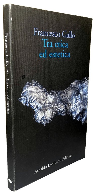 TRA ETICA ED ESTETICA