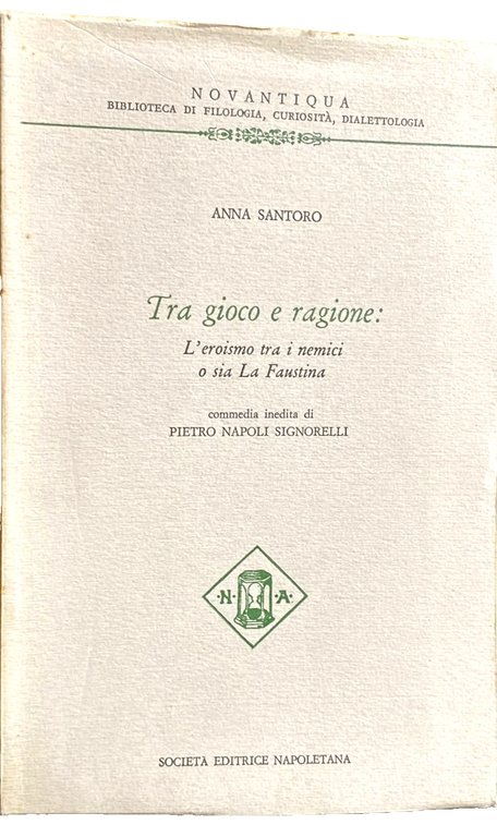 TRA GIOCO E RAGIONE: L'EROISMO TRA I NEMICI O SIA …