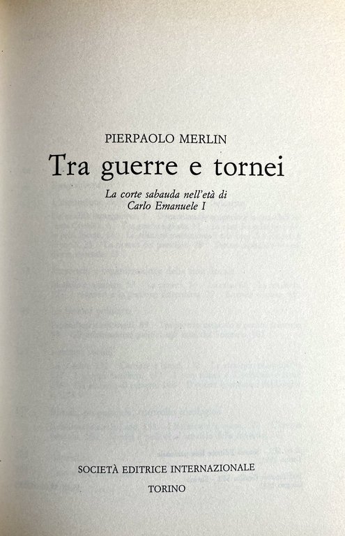 TRA GUERRE E TORNEI. LA CORTE SABAUDA NELL'ETÀ DI CARLO …
