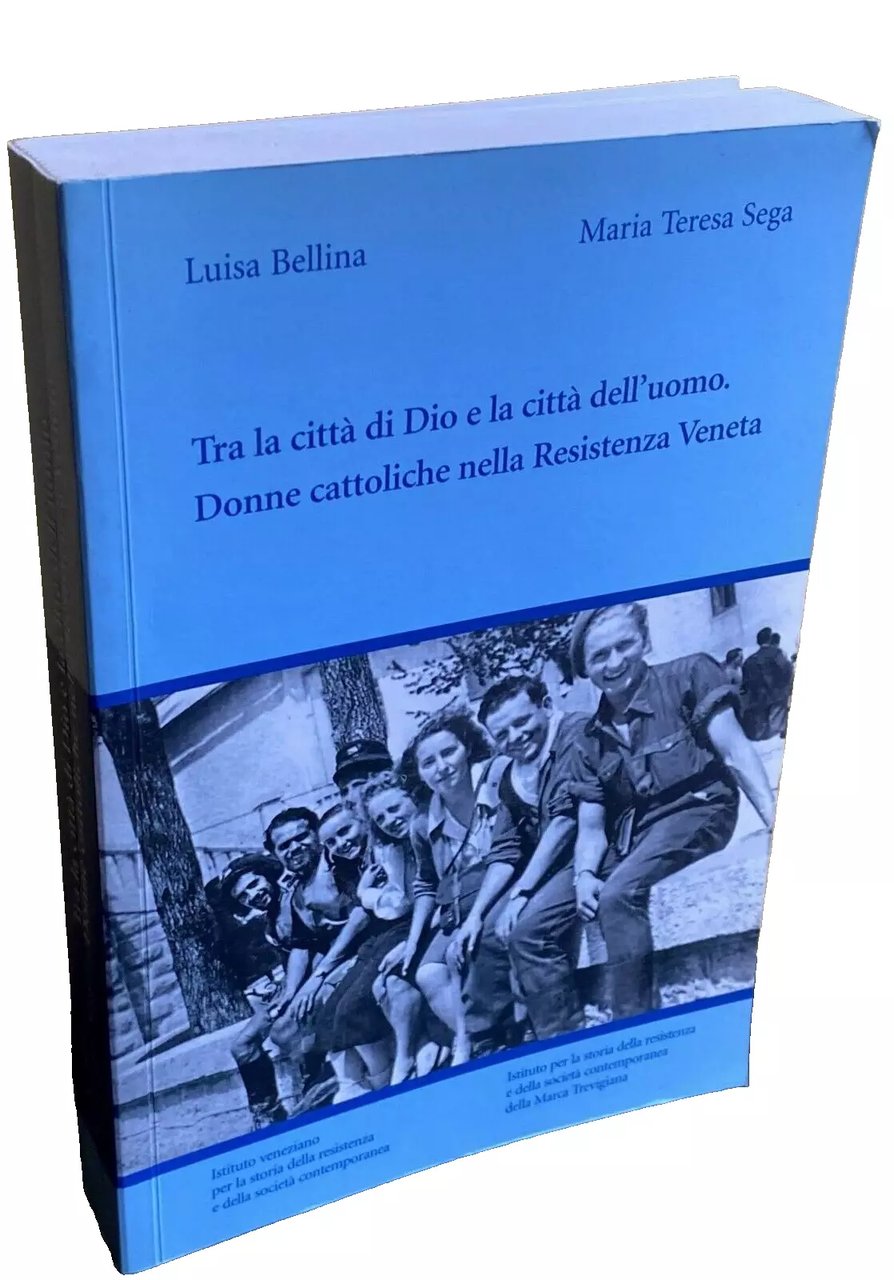 TRA LA CITTÀ DI DIO E LA CITTÀ DELL'UOMO. DONNE …