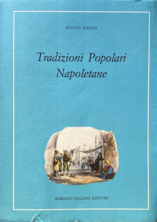 TRADIZIONI POPOLARI NAPOLETANE