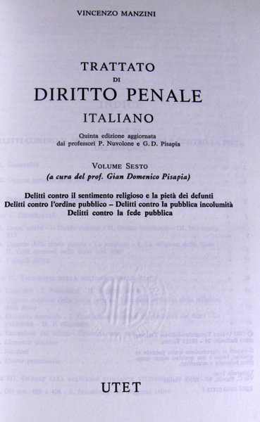 TRATTATO DI DIRITTO PENALE ITALIANO (VOLUME 6 VI)