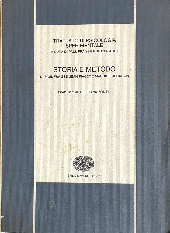 TRATTATO DI PSICOLOGIA SPERIMENTALE, STORIA E METODO. A CURA DI …