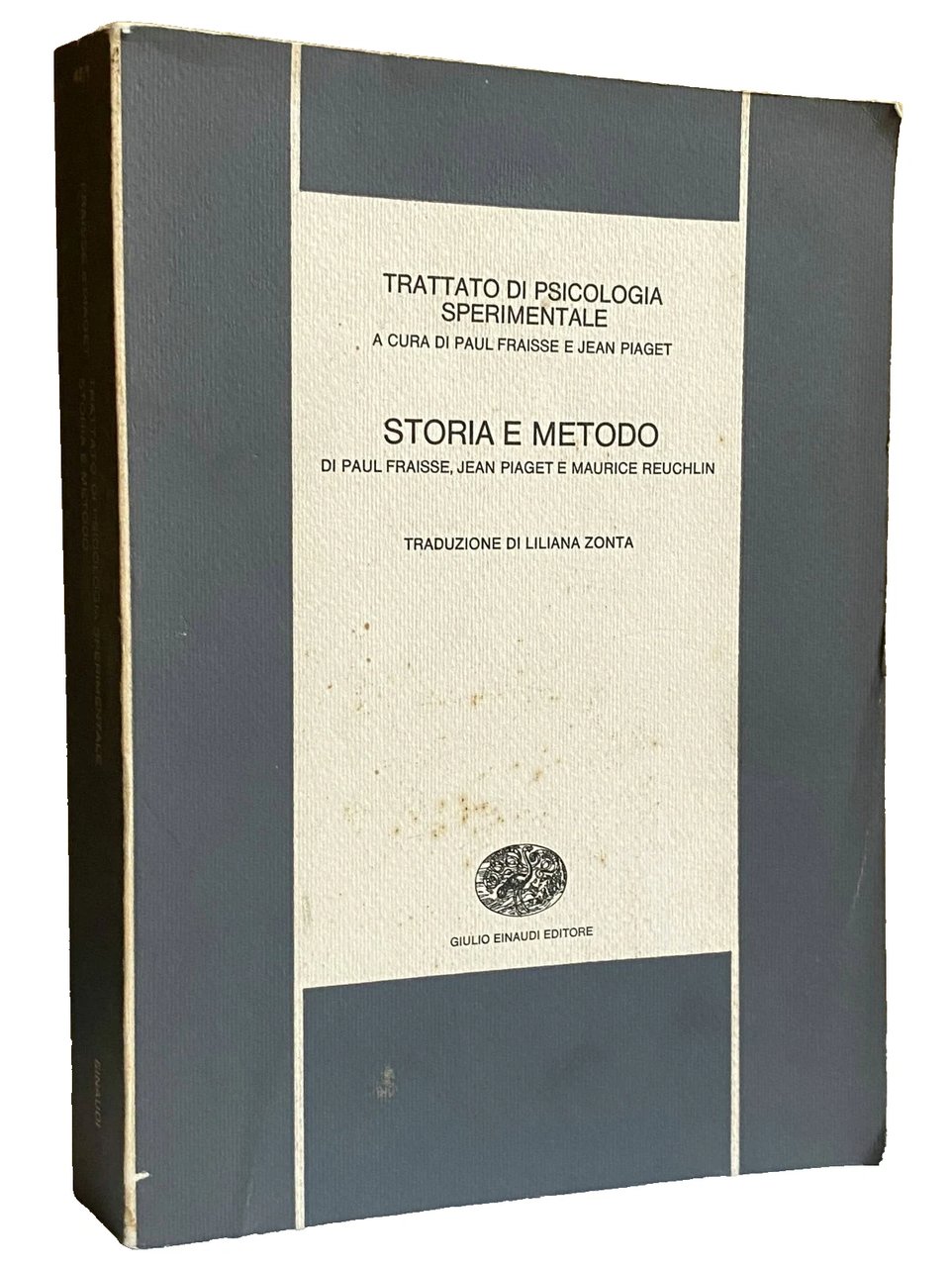 TRATTATO DI PSICOLOGIA SPERIMENTALE, STORIA E METODO. A CURA DI …