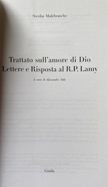 TRATTATO SULL'AMORE DI DIO. LETTERE E RISPOSTA AL R.P. LAMY. …