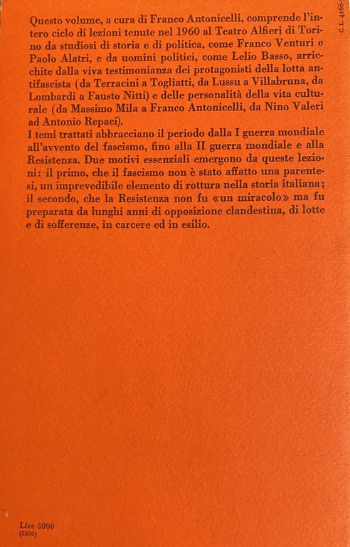 TRENT'ANNI DI STORIA ITALIANA 1915-1945 DALL'ANTIFASCISMO ALLA RESISTENZA. LEZIONI CON …