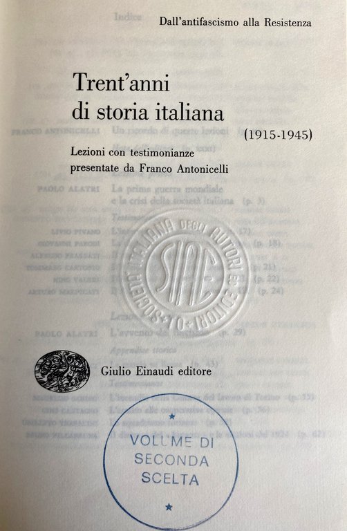 TRENT'ANNI DI STORIA ITALIANA 1915-1945 DALL'ANTIFASCISMO ALLA RESISTENZA. LEZIONI CON …