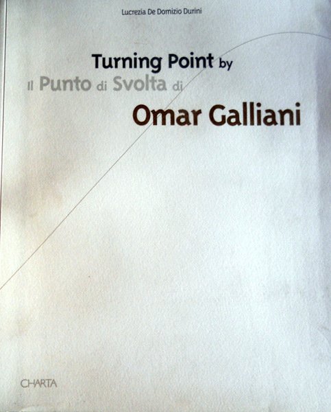 TURNING POINT BY, IL PUNTO DI SVOLTA DI OMAR GALLIANI. …