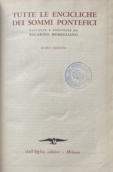 TUTTE LE ENCICLICHE DEI SOMMI PONTEFICI RACCOLTE E ANNOTATE DA …