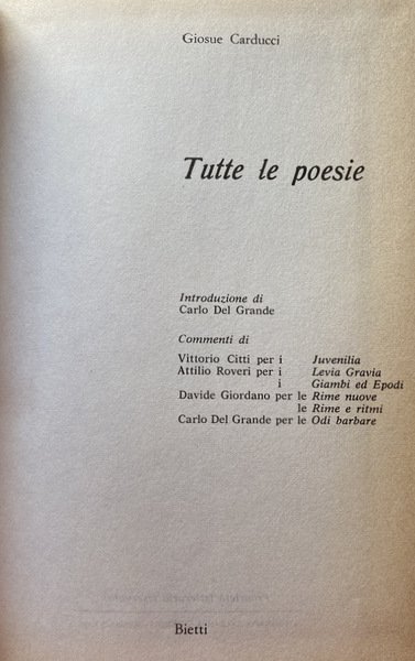 TUTTE LE POESIE. COMMENTI DI VITTORIO CITTI PER I JUVENILIA, …