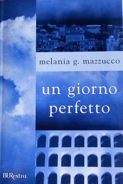 UN GIORNO PERFETTO