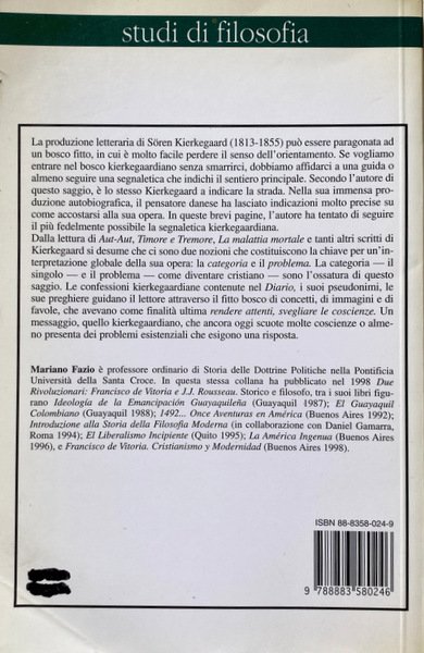 UN SENTIERO NEL BOSCO. GUIDA AL PENSIERO DI KIERKEGAARD