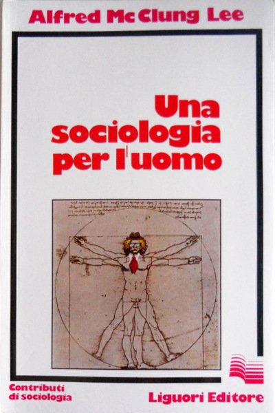 UNA SOCIOLOGIA PER L'UOMO