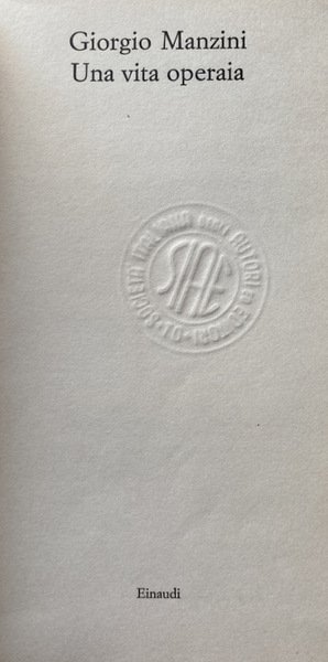 UNA VITA OPERAIA