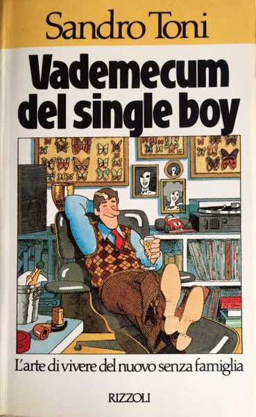 VADEMECUM DEL SINGLE BOY. L'ARTE DI VIVERE DEL NUOVO SENZA …