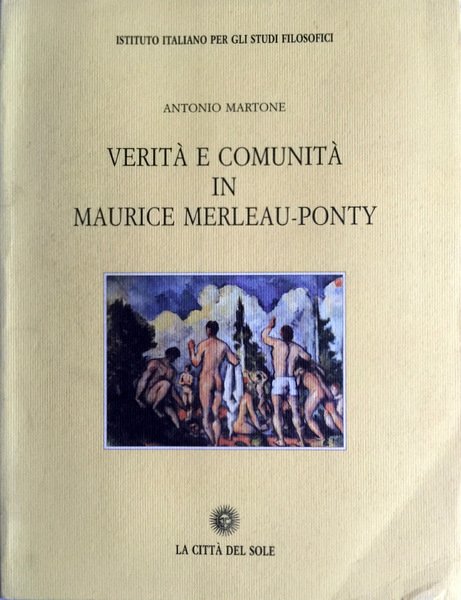 VERITÀ E COMUNITÀ IN MAURICE MERLEAU-PONTY